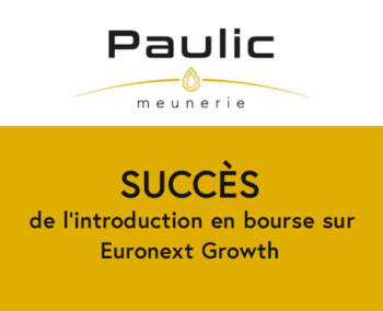 succès de l'introduction en bourse Paulic Meunerie